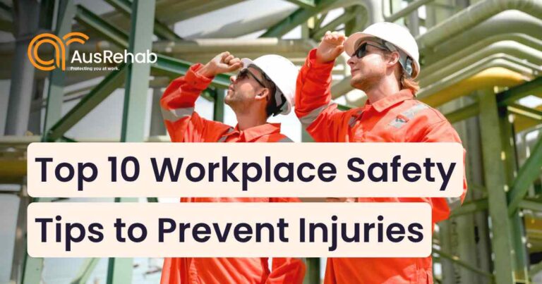 Top 10 essential workplace safety tips in Australia to prevent injuries and improve safe work practices